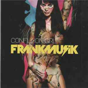 Frankmusik - Confusion Girl