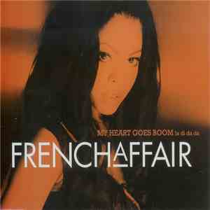 French Affair - My Heart Goes Boom (La Di Da Da)