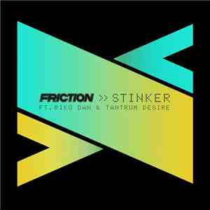 Friction - Stinker