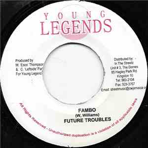 Future Troubles - Fambo