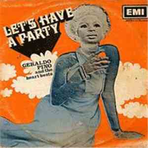 Geraldo Pino & The Heartbeats  - Let's Have A Party