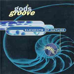 God's Groove - Elements Of Nature