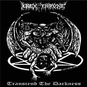 Ibex Throne - Transcend The Darkness