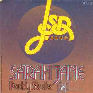 JSD Band - Sarah Jane / Paddy Stacks