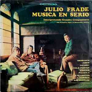 Julio Frade - Música En Serio