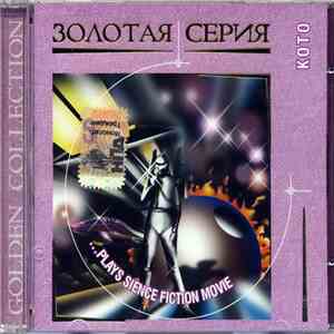 Koto - ...Plays Science Fiction Movie Themes
