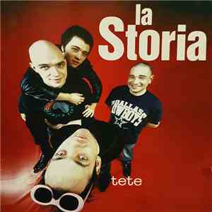 La Storia - Tete