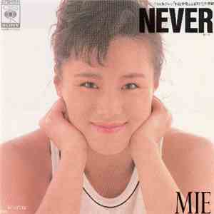Mie - Never / おつだね