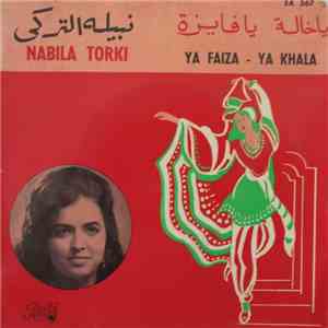 Nabila Torki - Ya Faiza / Ya Khala