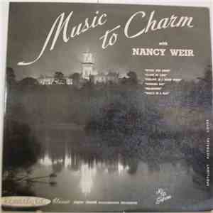 Nancy Weir - Music To Charm