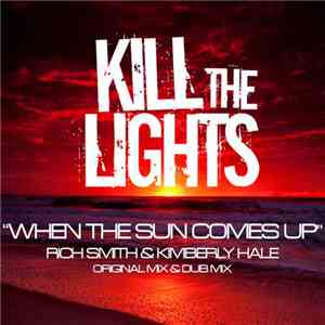 Rich Smith  & Kimberly Hale - When The Sun Comes Up