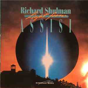 Richard Shulman - Light From Assisi