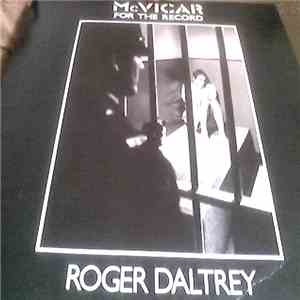 Roger Daltrey - McVICAR For The Record