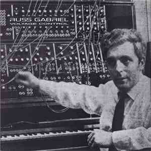 Russ Gabriel - Voltage Control