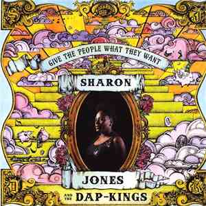 Sharon Jones & The Dap-Kings - Give The People What They Want