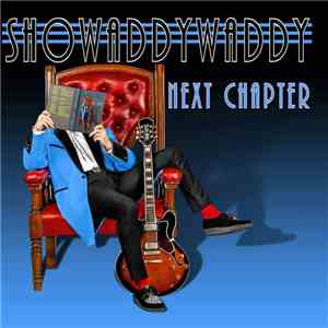 Showaddywaddy - Next Chapter