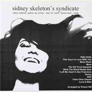 Sidney Skeleton's Syndicate - Sidney Skeleton's Syndicate