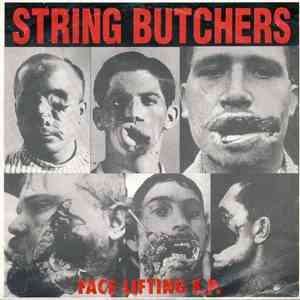 String Butchers - Face Lifting E.P.