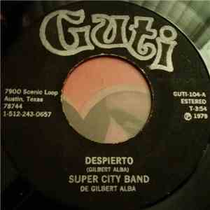 Super City Band De Gilbert Alba - Despierto