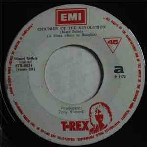 T. Rex - Children Of The Revolution