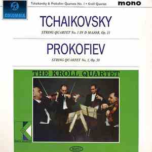 Tchaikovsky, Prokofiev, The Kroll Quartet - Tschaikovsky & Prokofiev Quarte ...