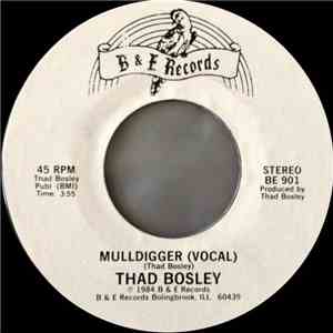 Thad Bosley - Mulldigger