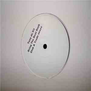 Tony De Vit - Bring The Beat Back (Club & Trade Mixes)