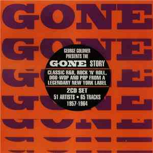 Various Artists - George Goldner Presents The Gone Story - Classic R&B, Roc ...