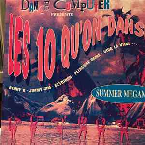 Various - Dance Computer Présente Les 10 Qu'On Danse
