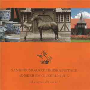 Various - Sanderumgaard Herskabsstald Ønsker En Glædelig Jul