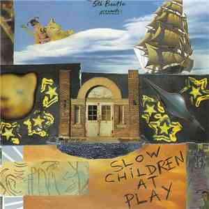 Various - Slow Children At Play