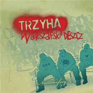 Warszafski Deszcz - Nastukafszy