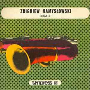 Zbigniew Namysłowski Quartet - Wiadomości Z Pierwszej Ręki / Kaloryfer