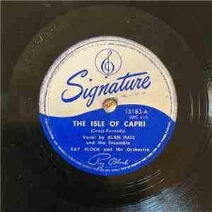 Alan Dale, Ray Bloch And His Orchestra - Isle Of Capri / My Guitar