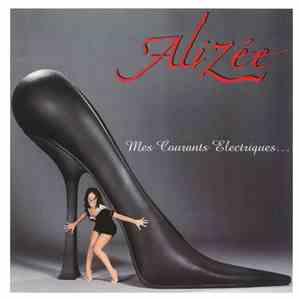 Alizée - Mes Courants Electriques...