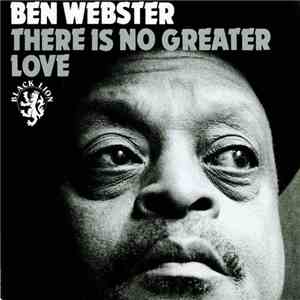 Ben Webster - There Is No Greater Love