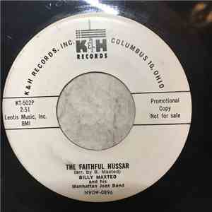Billy Maxted And His Manhattan Jazz Band - The Faithful Hussar / Wail Of Th ...