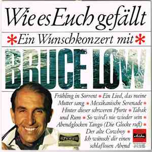Bruce Low - Wie Es Euch Gefällt - Ein Wunschkonzert Mit Bruce Low