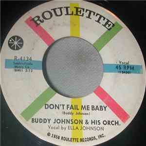 Buddy Johnson And His Orchestra - Don't Fail Me Baby / Tuke No. 1