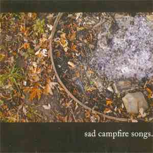 Byron. - Sad Campfire Songs.
