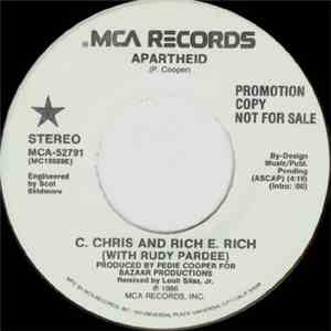 C. Chris And Rich E. Rich With Rudy Pardee - Apartheid