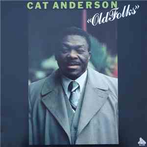 Cat Anderson - Old Folks