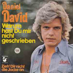 Daniel David - Warum Hast Du Mir Nicht Geschrieben