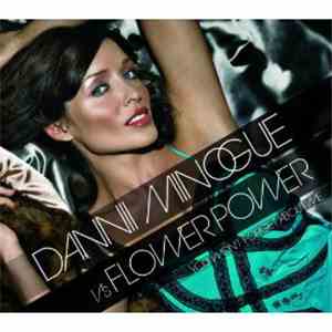 Dannii Minogue V's Flower Power - You Won't Forget About Me