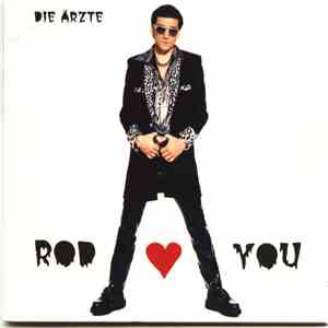 Die Ärzte - Rod Loves You