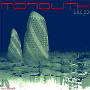 DJ Loopo - Monolith EP