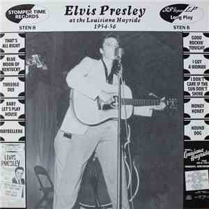 Elvis Presley - At The Louisiana Hayride 1954-56