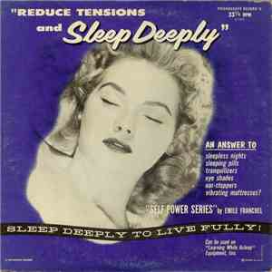 Emile Franchel - Reduce Tensions And Sleep Deeply