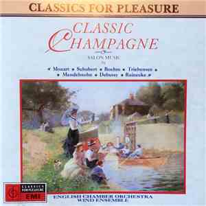 English Chamber Orchestra Wind Ensemble - Classic Champagne - Salon Music For Wind Instruments