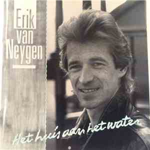 Erik Van Neygen - Het Huis Aan Het Water